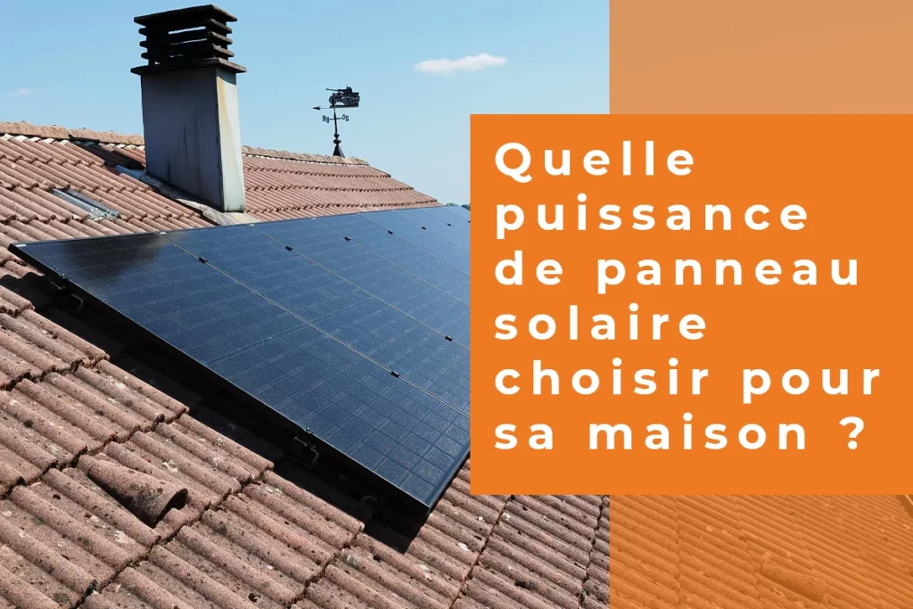 choisir-panneau-solaire-1 Comment choisir le panneau solaire idéal pour vos besoins